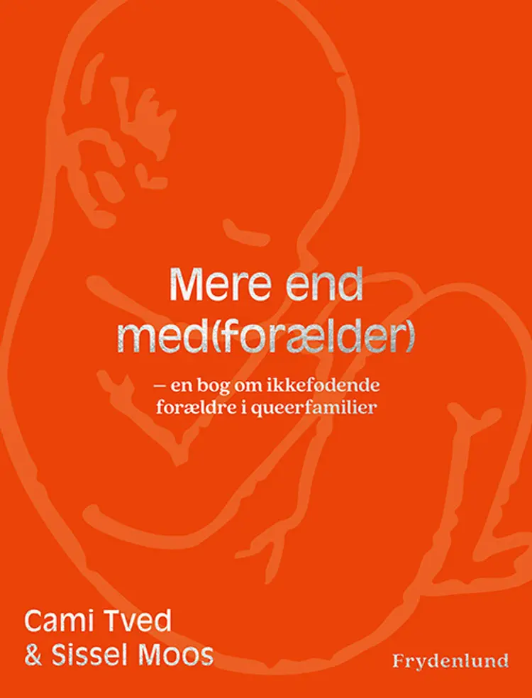 Mere end med(forælder) af Cami Tved