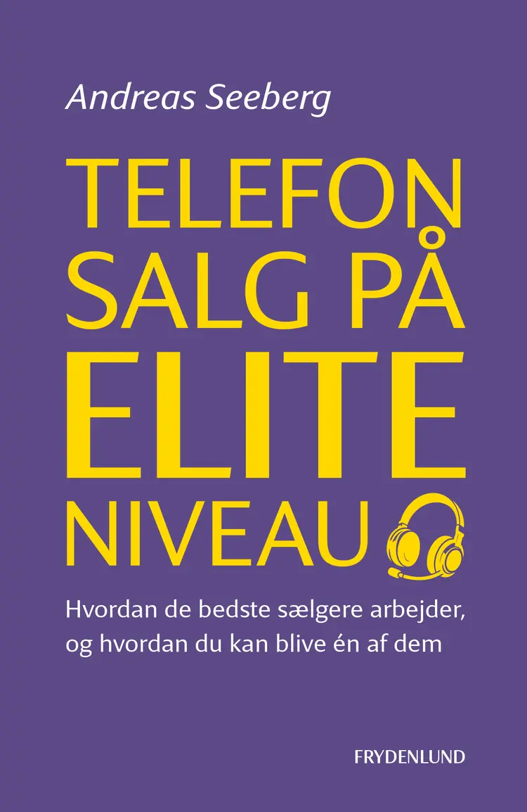 Telefonsalg på eliteniveau af Andreas Seeberg
