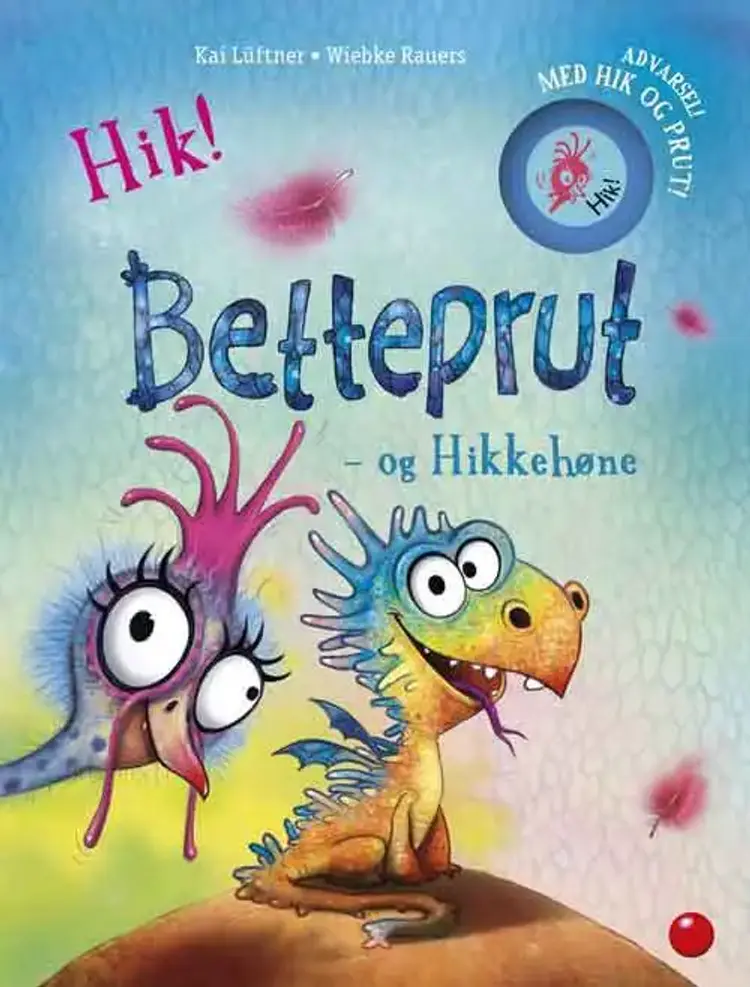 Betteprut og Hikkehøne af Kai Lüftner