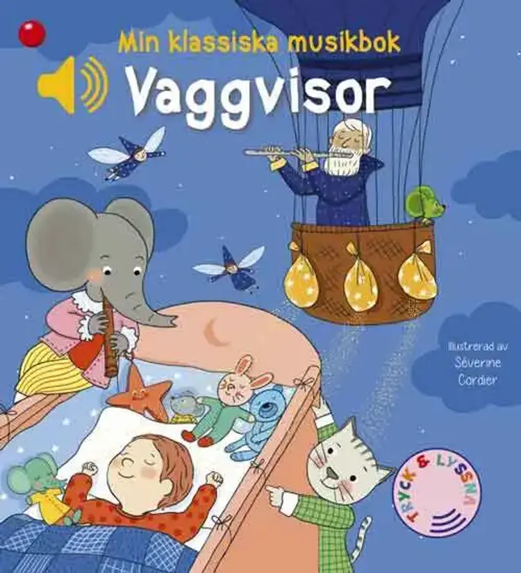Min klassiska musikbok: Vaggvisor - en bok med ljud af Emilie Collet