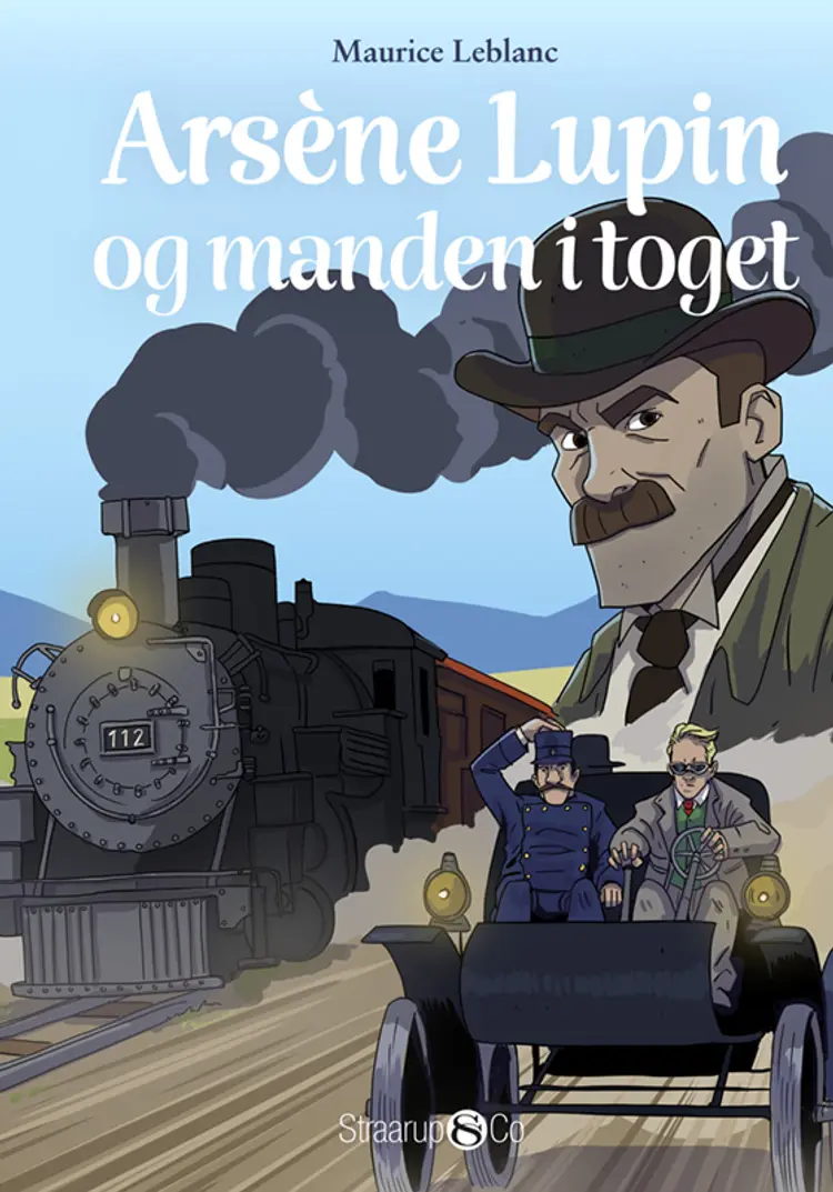 Arsène Lupin og manden i toget af Maurice Leblanc