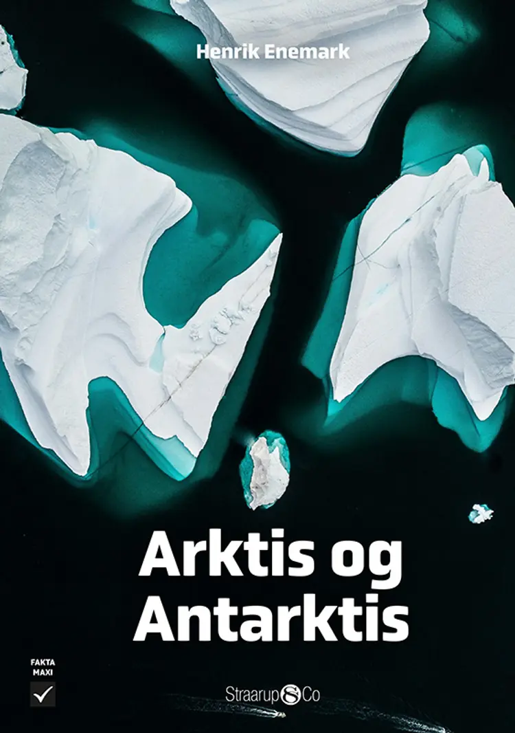 Arktis og Antarktis af Per Straarup Søndergaard