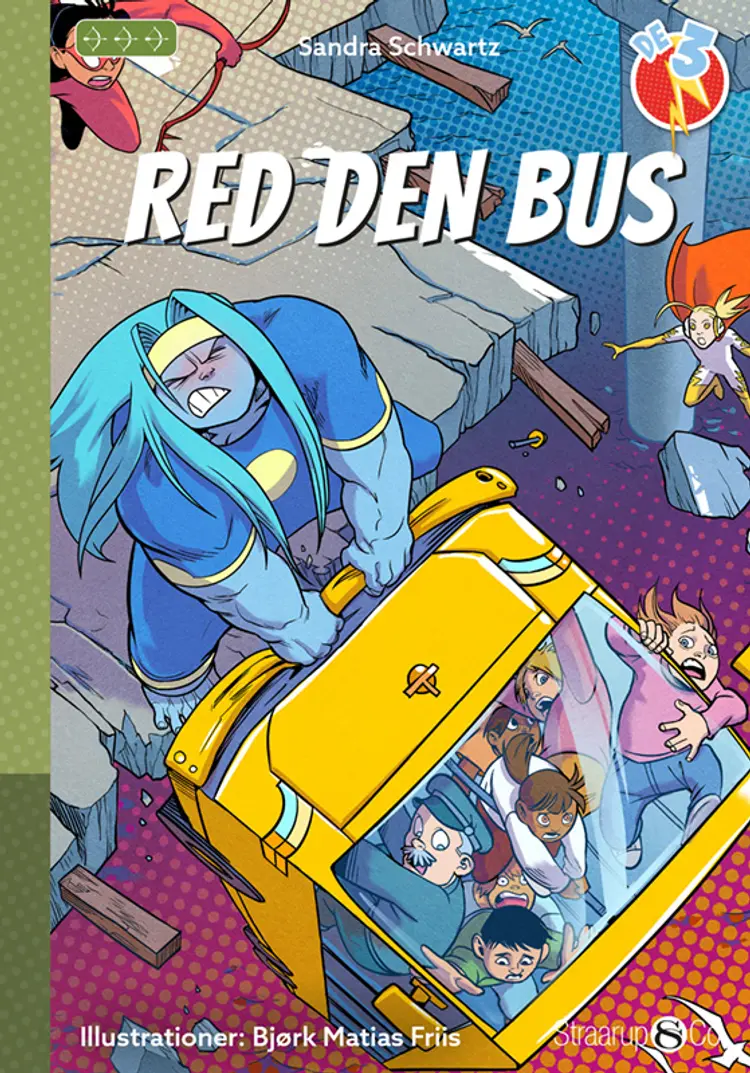 Red den bus af Sandra Schwartz
