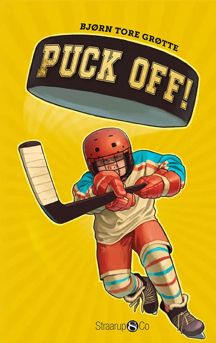 Puck off! af Bjørn Tore Grøtte