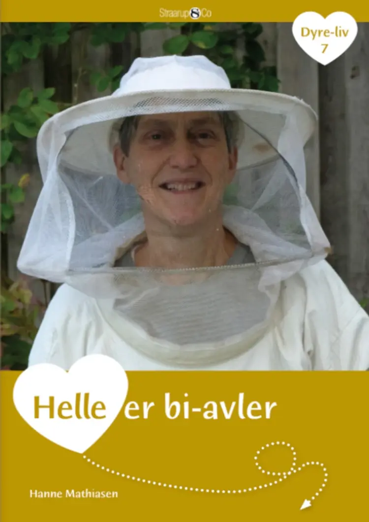 Helle er biavler af Hanne Mathiasen