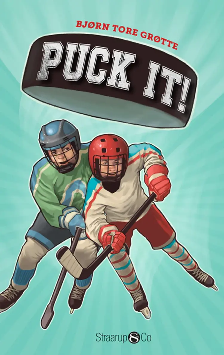 Puck it! af Bjørn Tore Grøtte