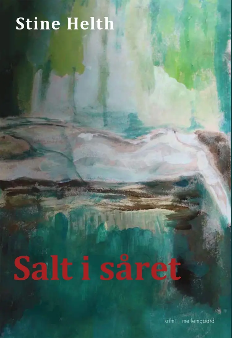 Salt i såret af Stine Helth