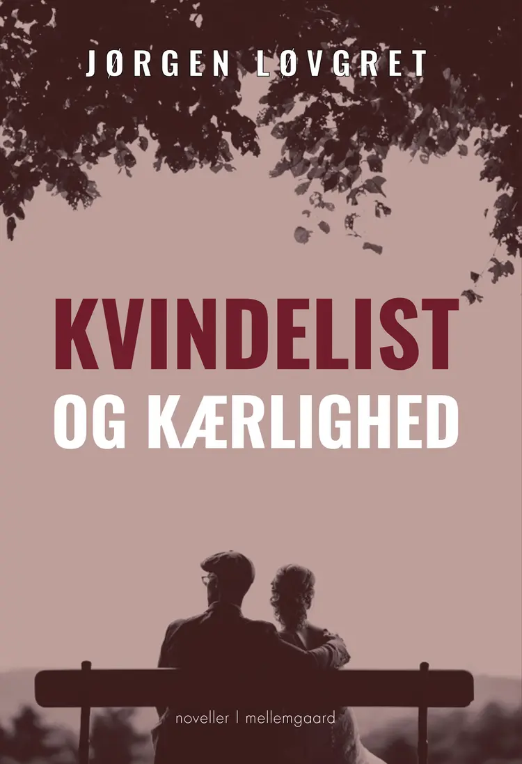 Kvindelist og kærlighed af Jørgen Løvgret