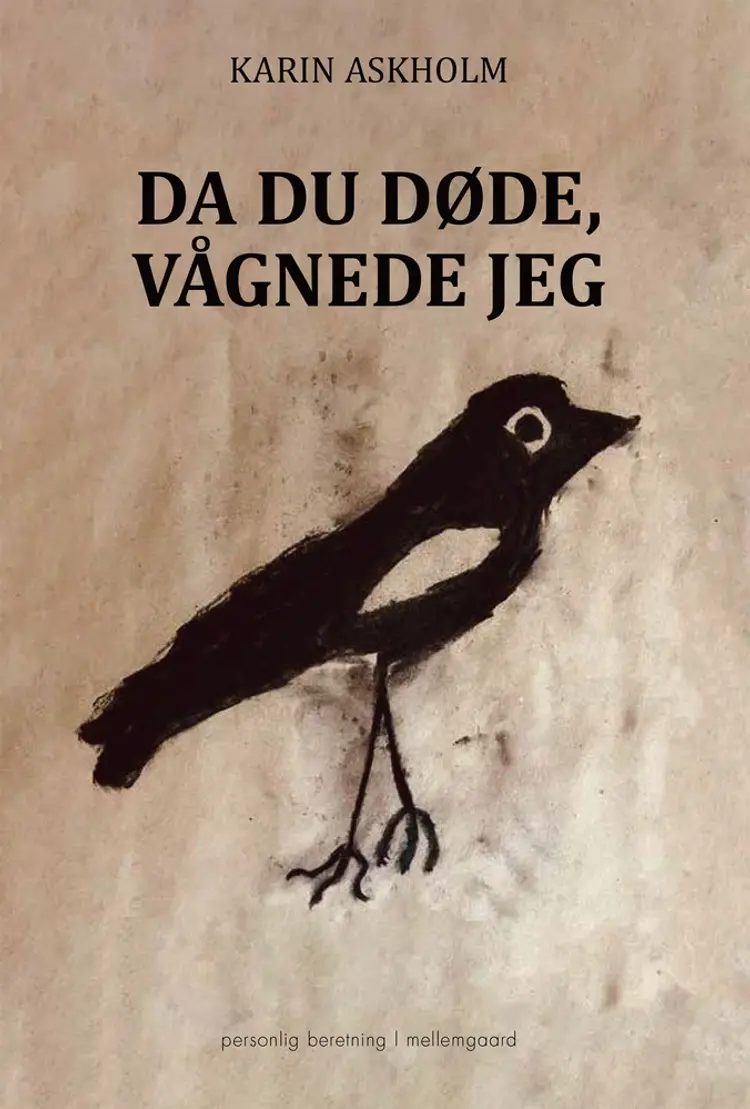 Da du døde, vågnede jeg af Karin Askholm