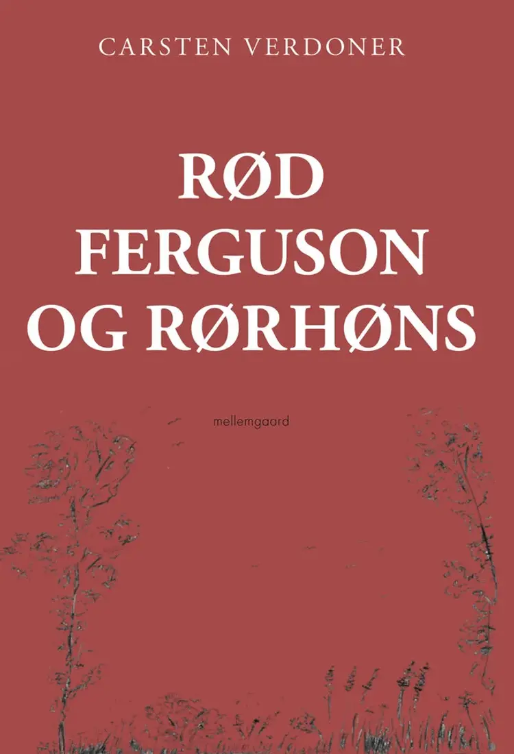 Rød Ferguson og rørhøns af Carsten Verdoner