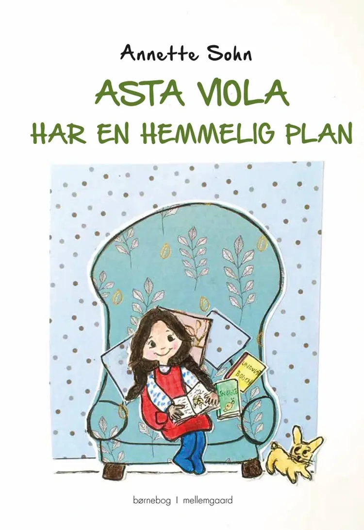 Asta Viola har en hemmelig plan af Annette Sohn