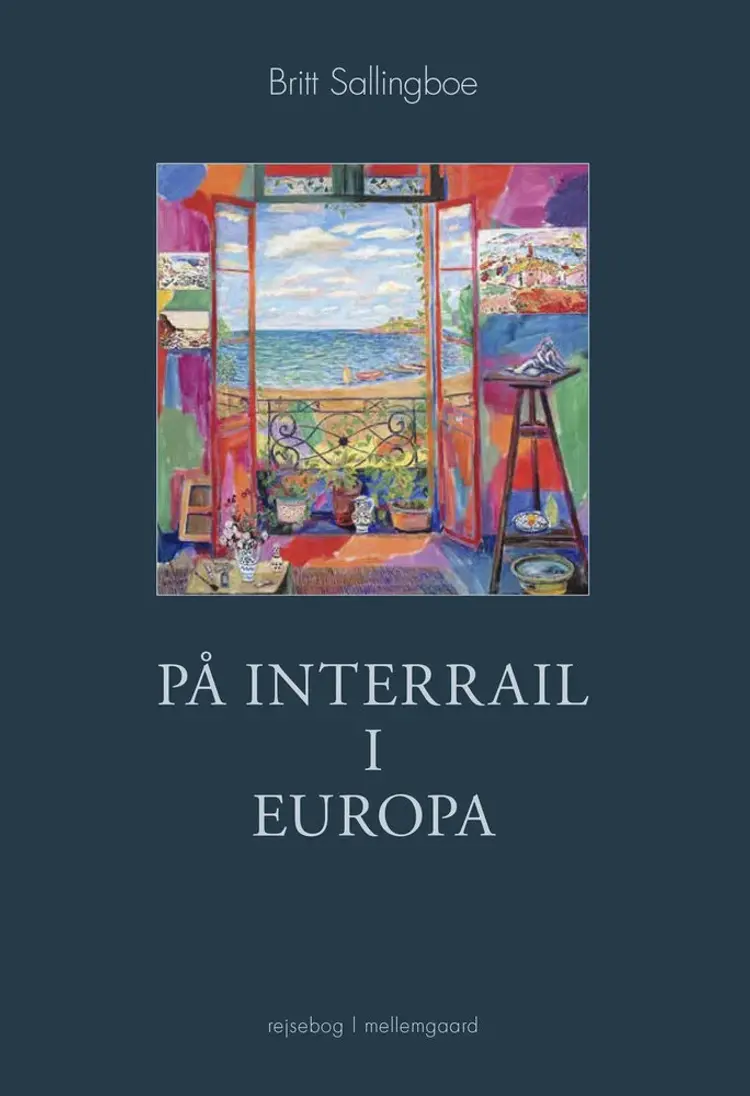 På interrail i Europa af Britt Sallingboe