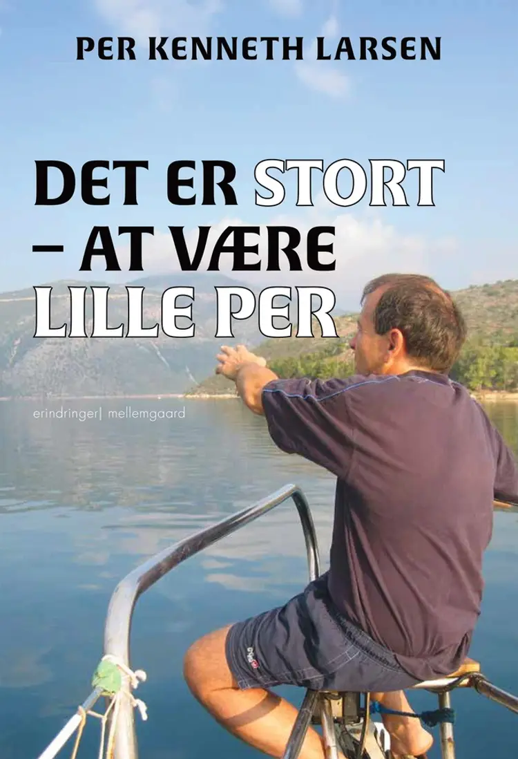 Det er stort - at være Lille Per af Per Kenneth Larsen