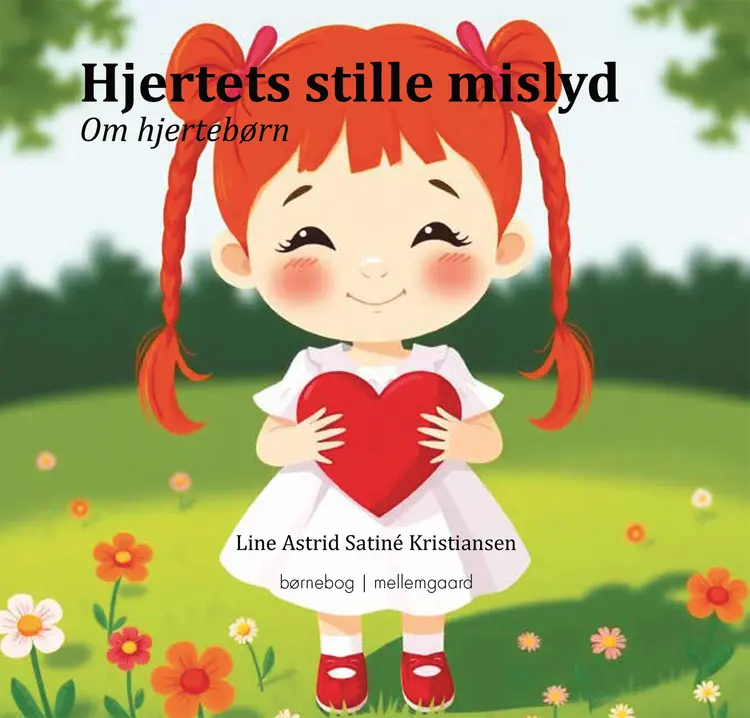 HJERTETS STILLE MISLYD af Line Astrid Satiné Kristiansen