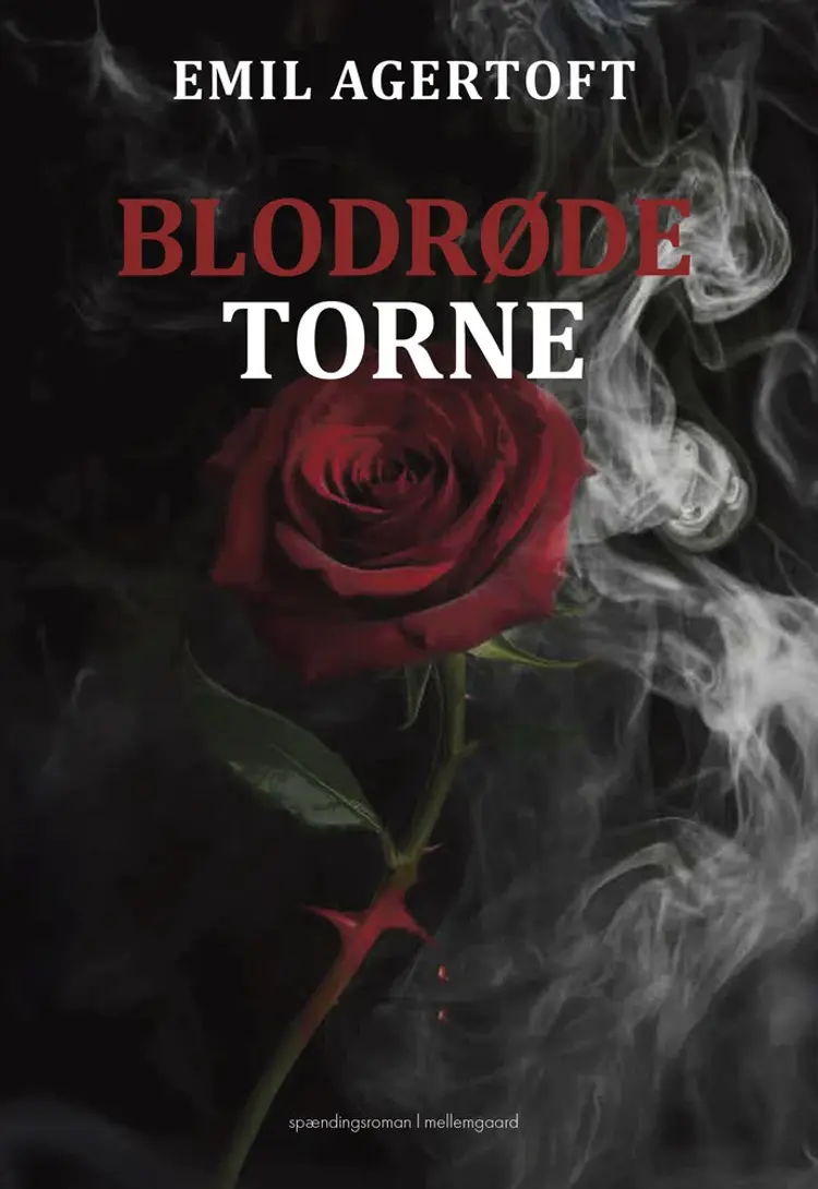 Blodrøde torne af Emil Agertoft