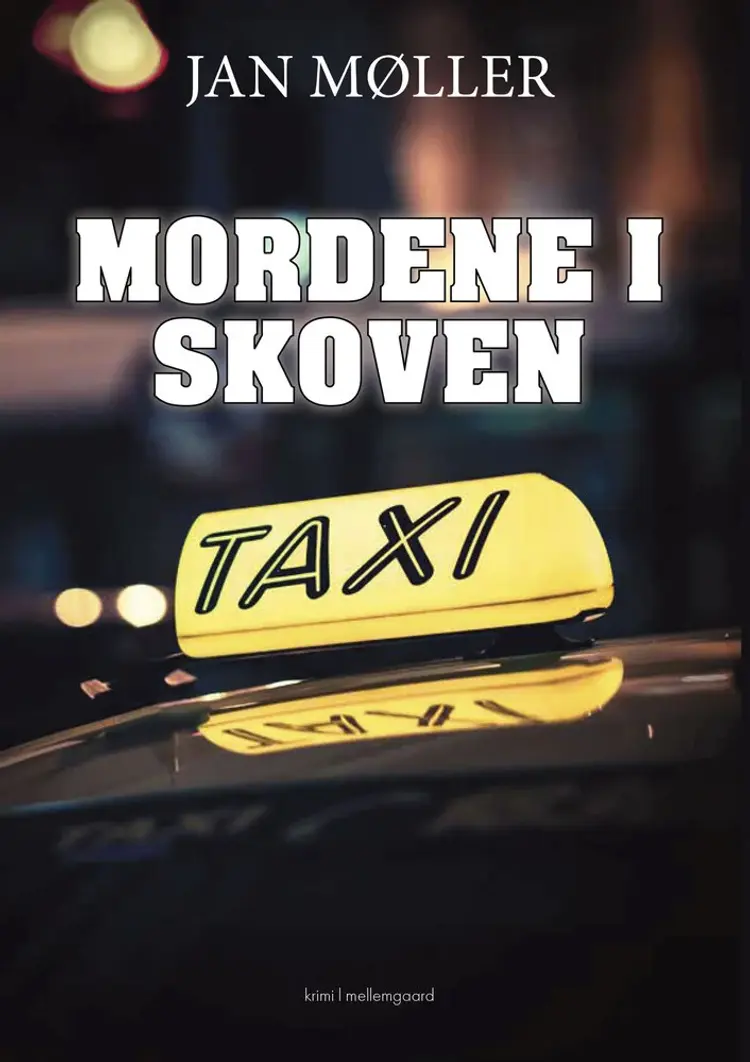 Mordene i skoven af Jan Møller