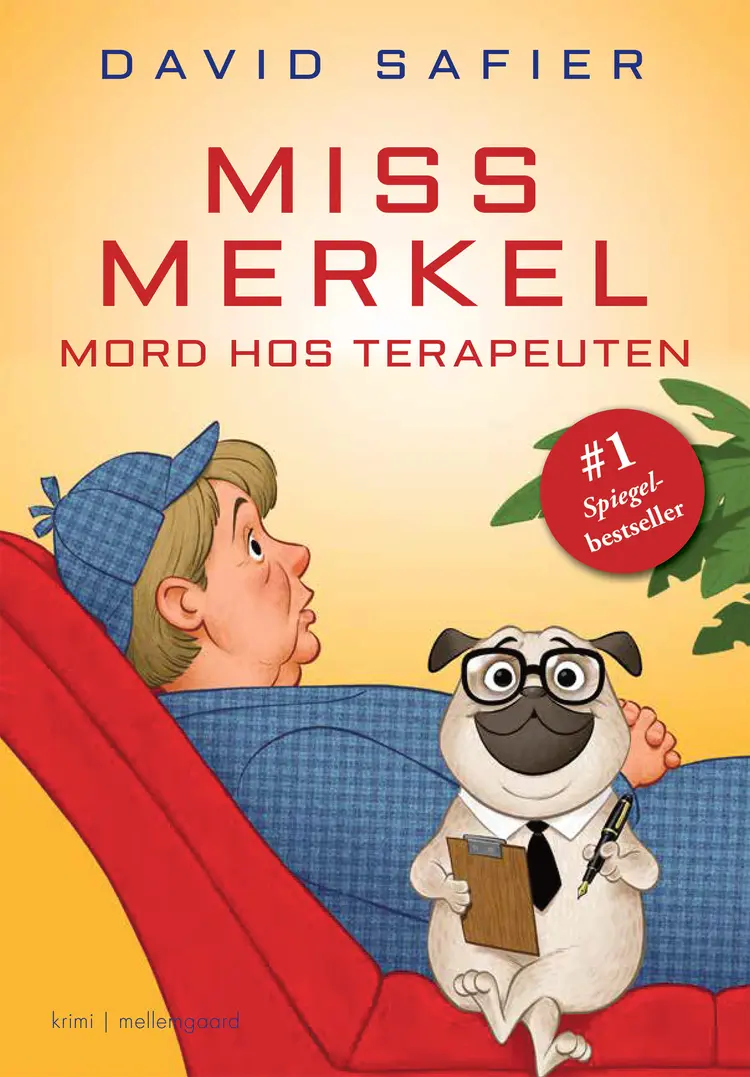 MISS MERKEL - MORD HOS TERAPEUTEN af David Safir