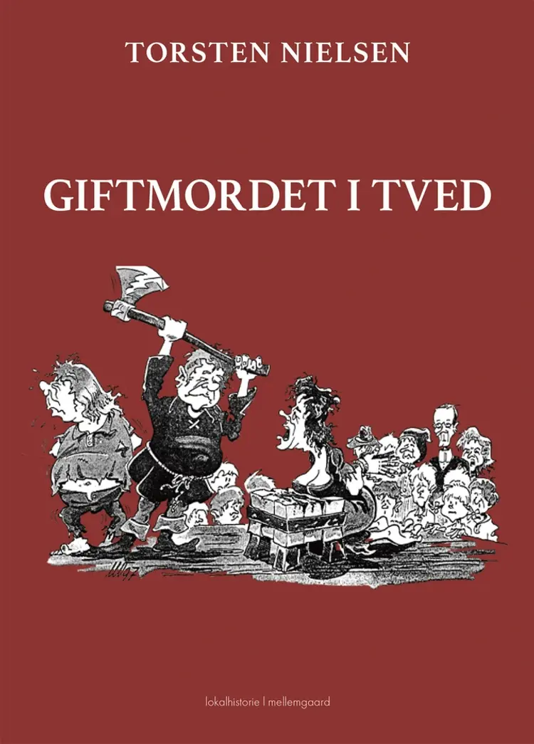 Giftmordet i Tved af Torsten Nielsen