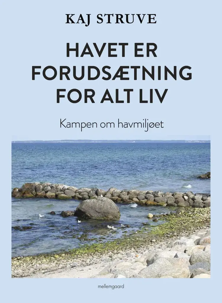 Havet er forudsætning for alt liv af Kaj Struve