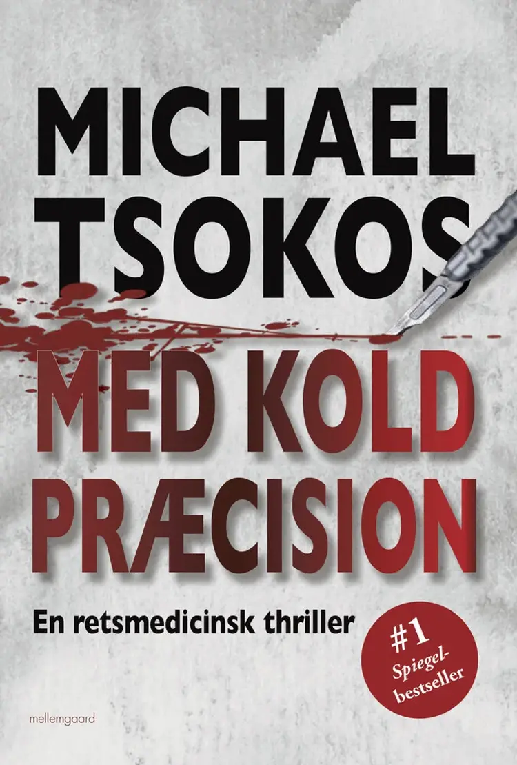 Med kold præcision af Michael Tsokos
