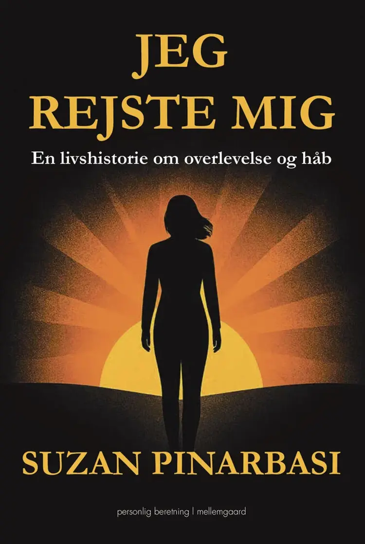 Jeg rejste mig af Suzan Pinarbasi