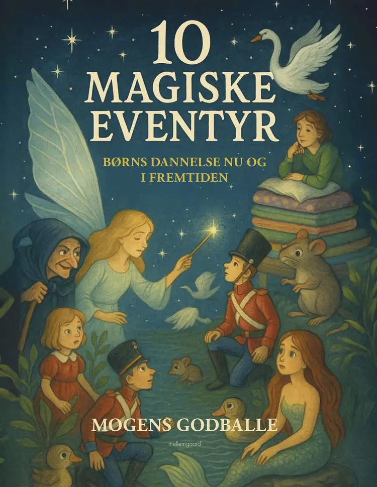 10 magiske eventyr af Mogens Godballe