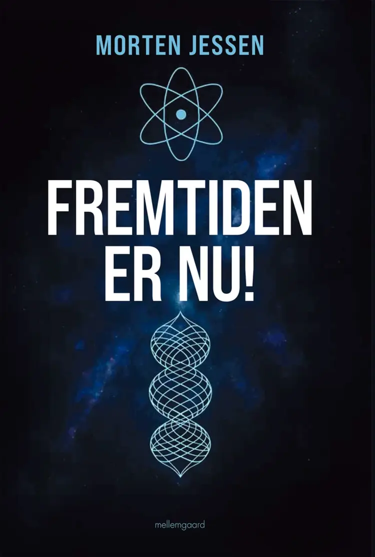 Fremtiden er nu af Morten Jessen