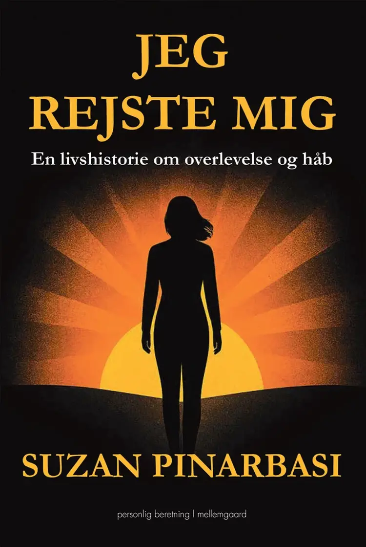 Jeg rejste mig af Suzan Pinarbasi