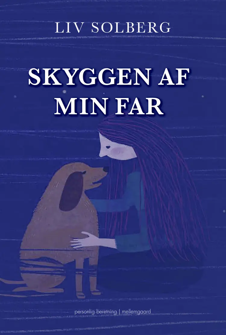 Skyggen af min far af Liv Solberg