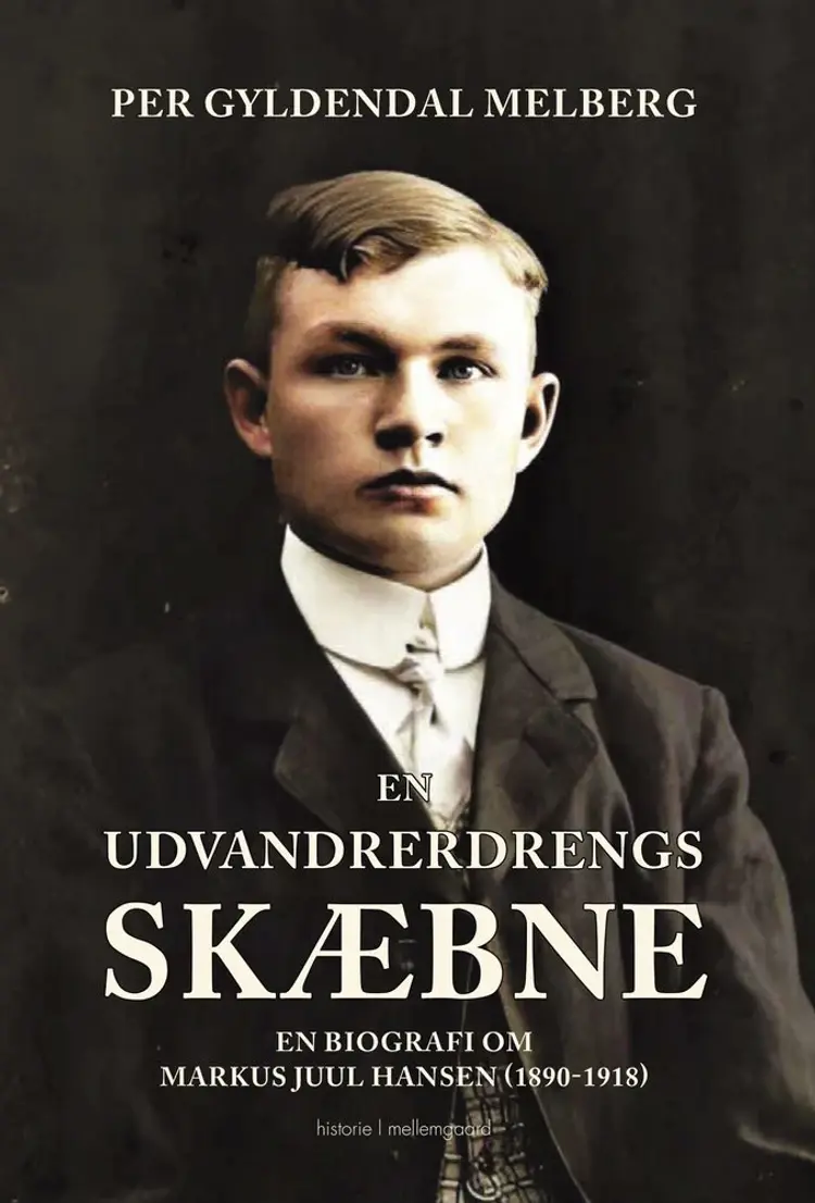 En udvandrerdrengs skæbne af Per Gyldendal Melberg