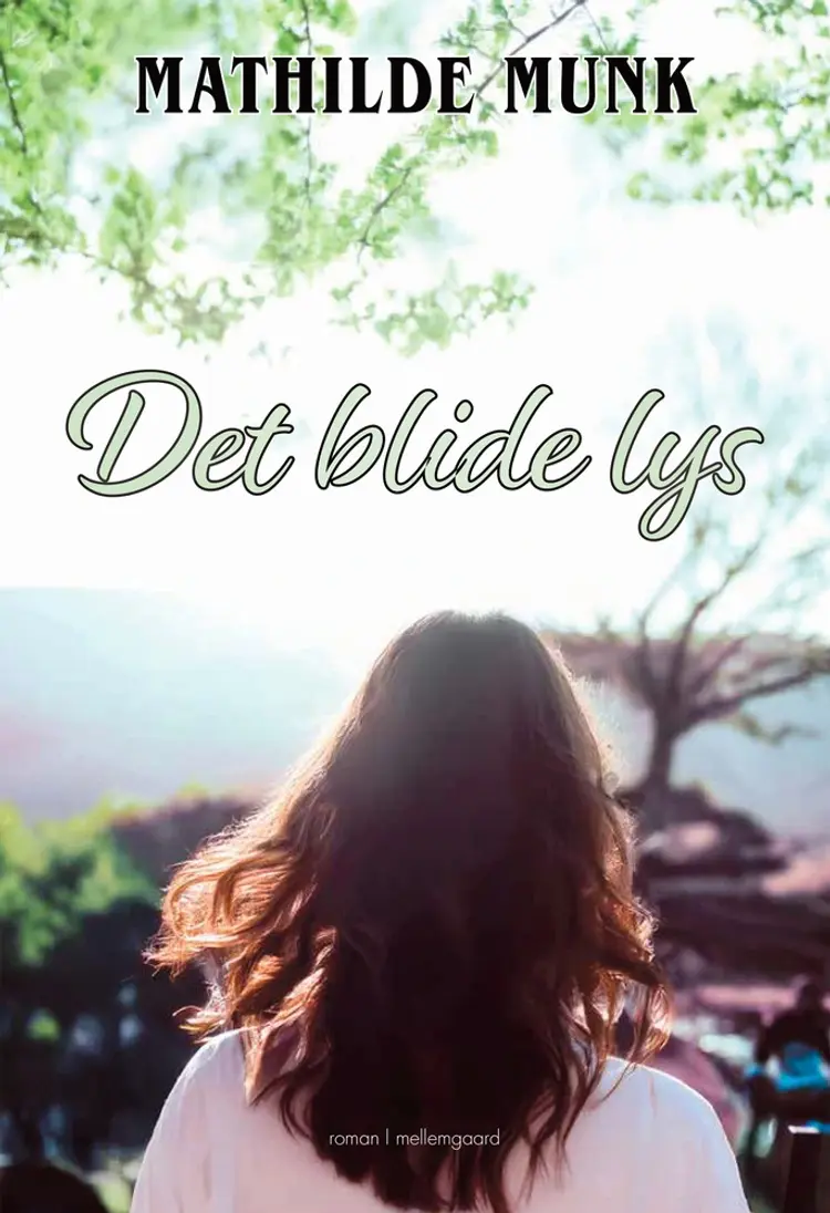 DET BLIDE LYS af Mathilde Munk