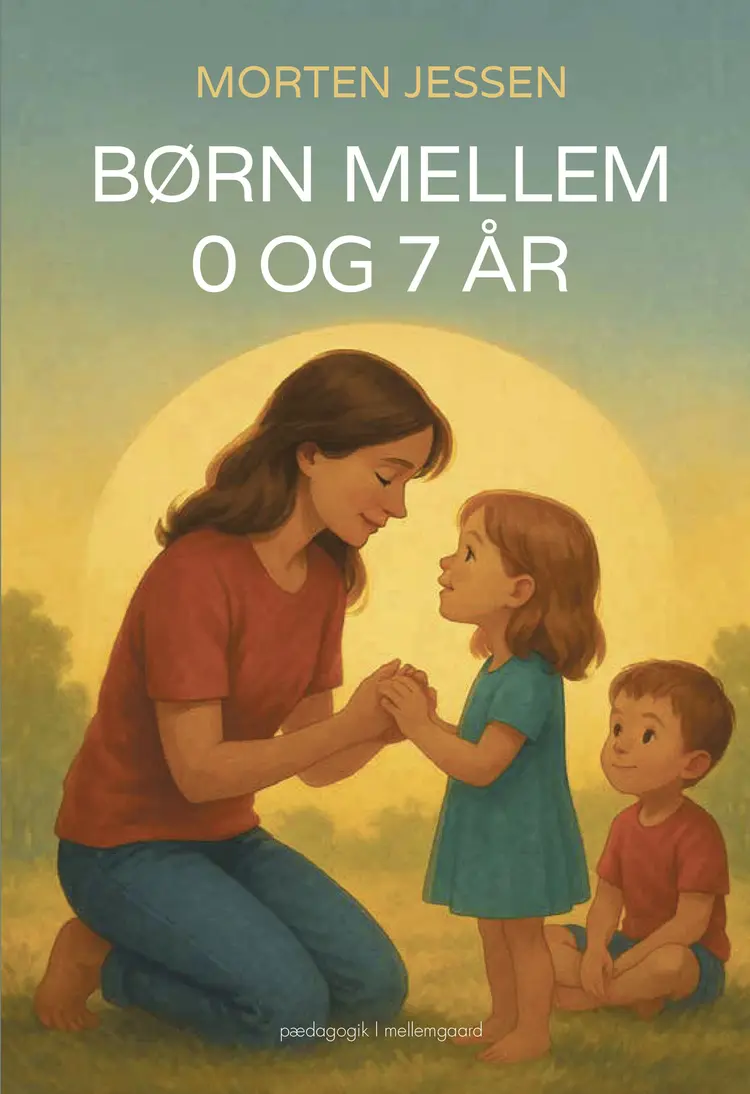 BØRN MELLEM 0 OG 7 ÅR af Morten Jessen