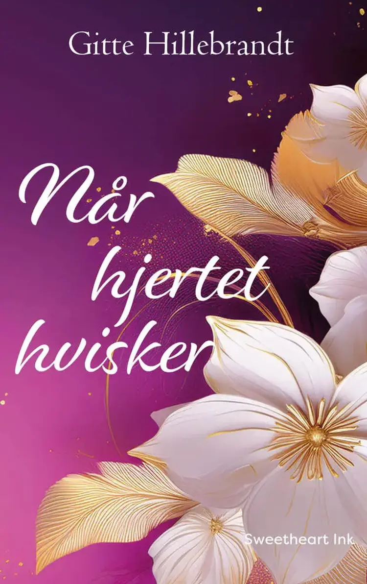 Når hjertet hvisker af Gitte Hillebrandt
