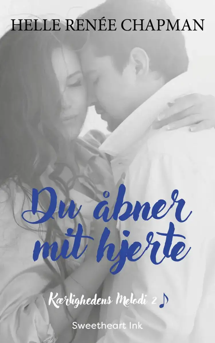 Du åbner mit hjerte af Helle Renée Chapman