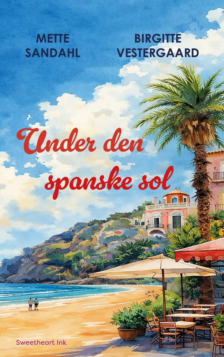 Under den spanske sol af Mette Sandahl