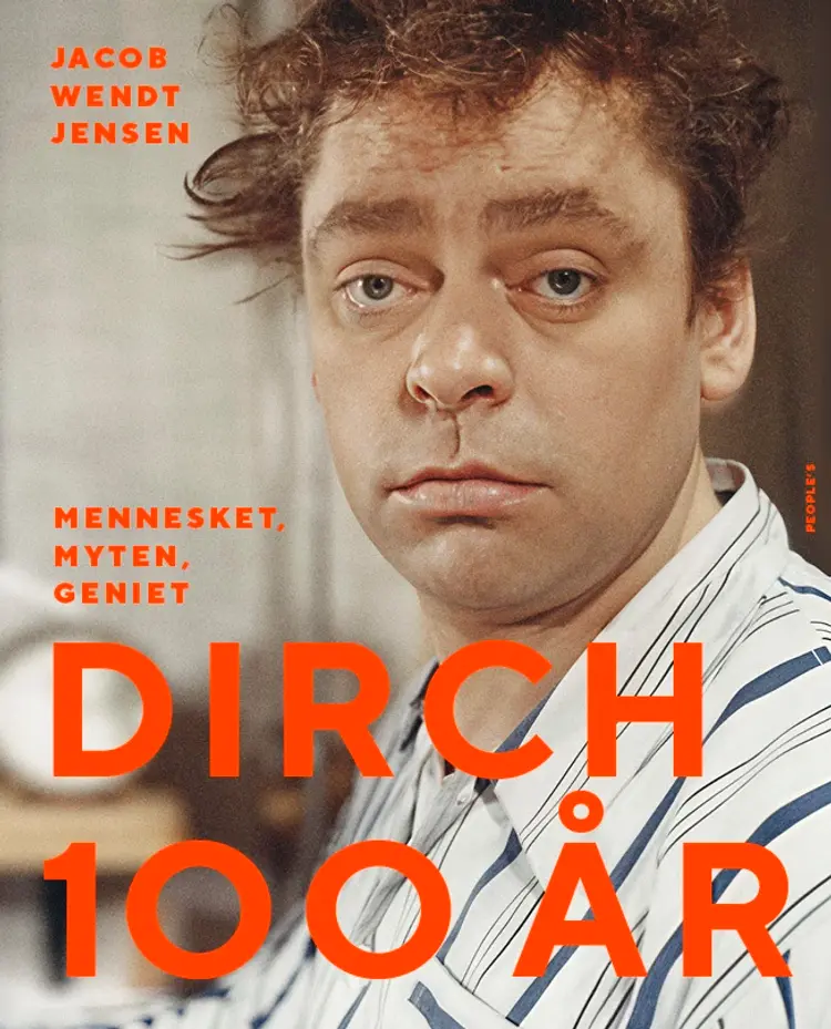 Dirch 100 år af Jacob Wendt Jensen