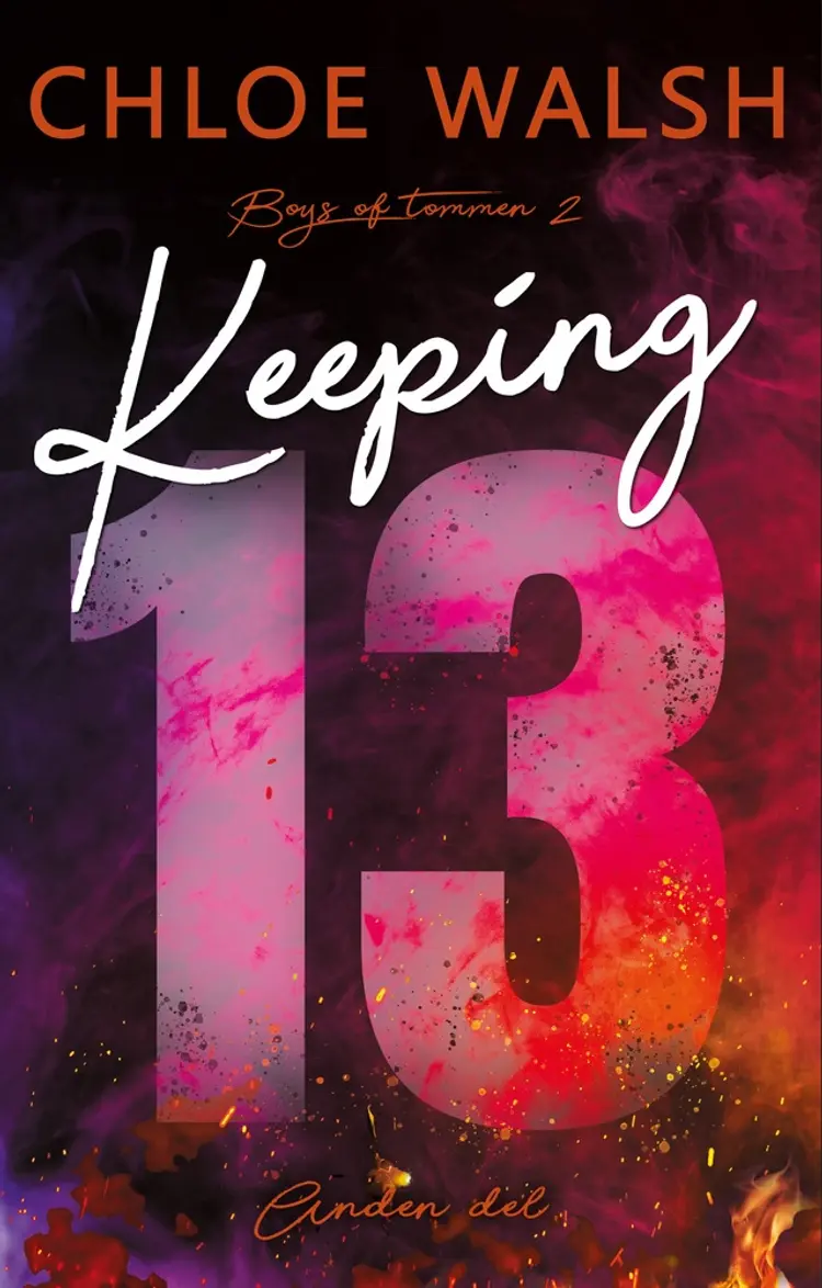 Keeping 13 - første del af Chloe Walsh