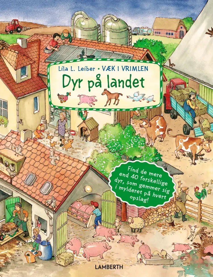 Væk i vrimlen - Dyr på landet af Lina Leiber