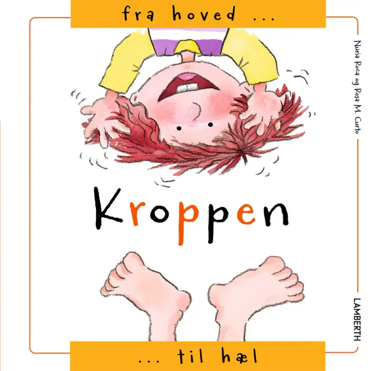 Kroppen - Fra hoved til hæl af Núria Roca