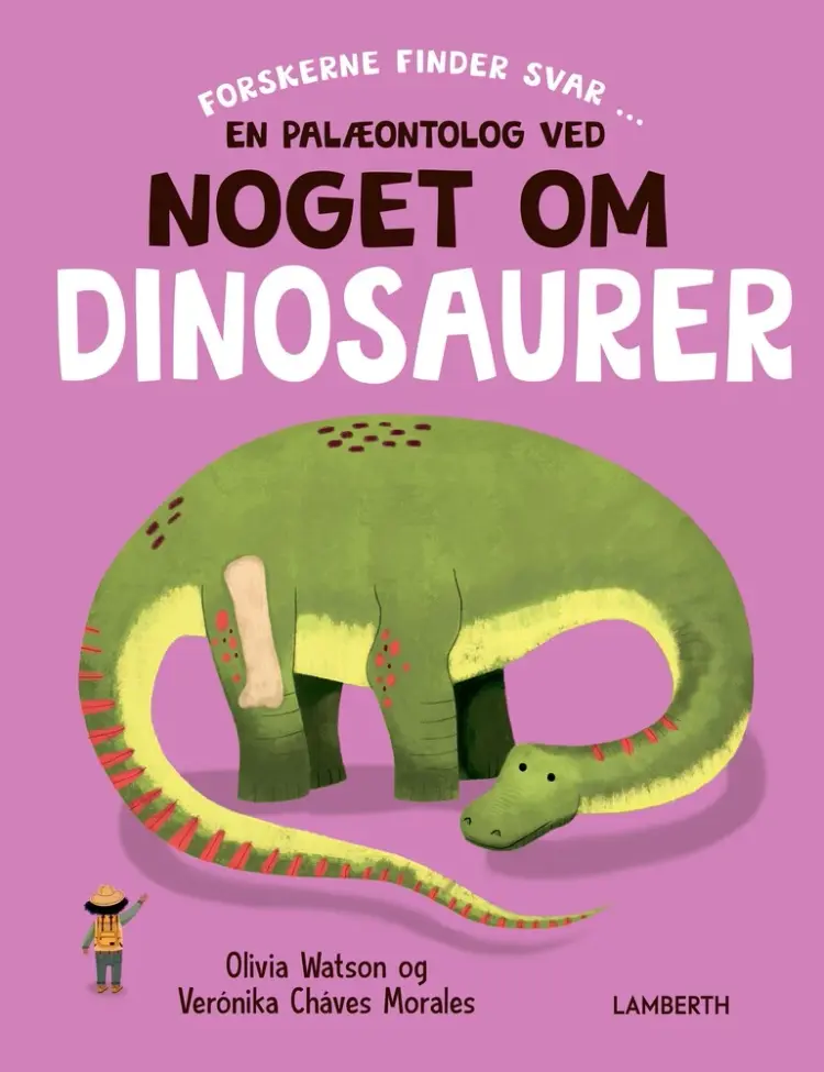 En palæontolog ved noget om dinosaurer af Olivia Watson