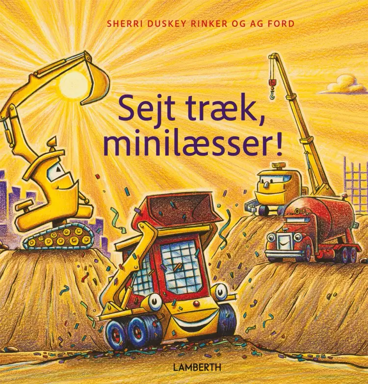 Sejt træk minilæsser! af Sherri Duskey Rinker