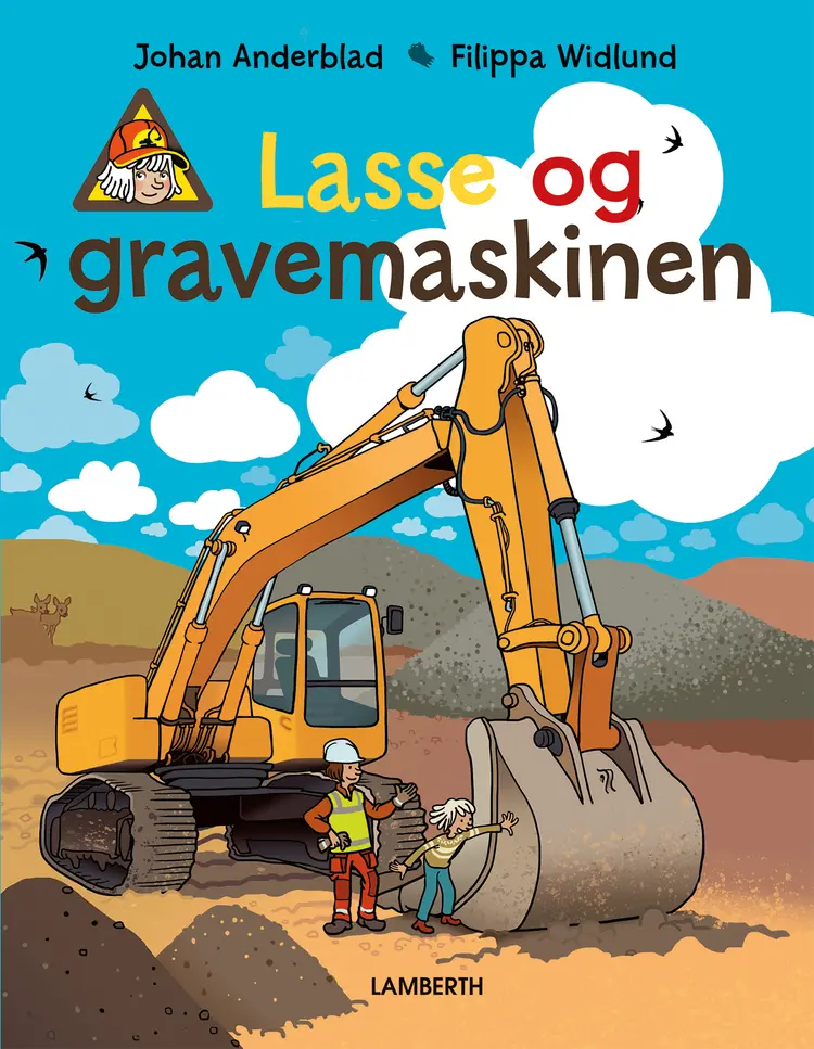 Lasse og gravemaskinen af Johan Anderblad