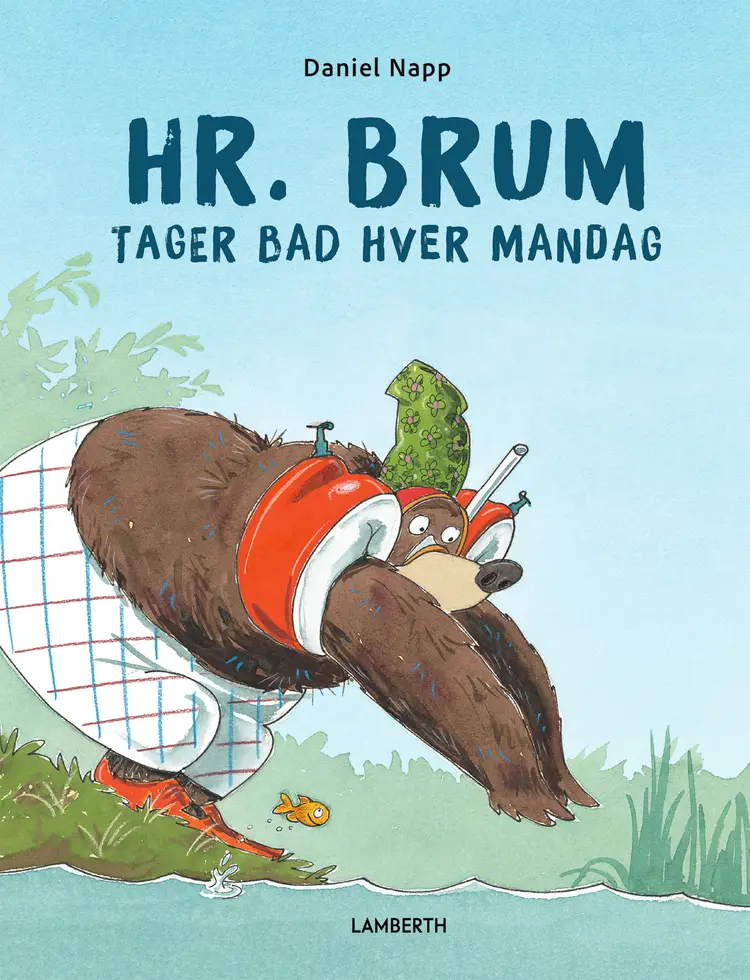 Hr. Brum tager bad hver mandag af Daniel Napp