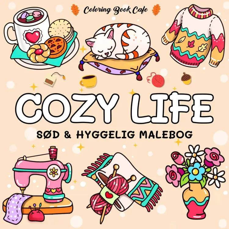 Malebog: Cozy Life - Cozy Coloring af Coloring Book Cafe