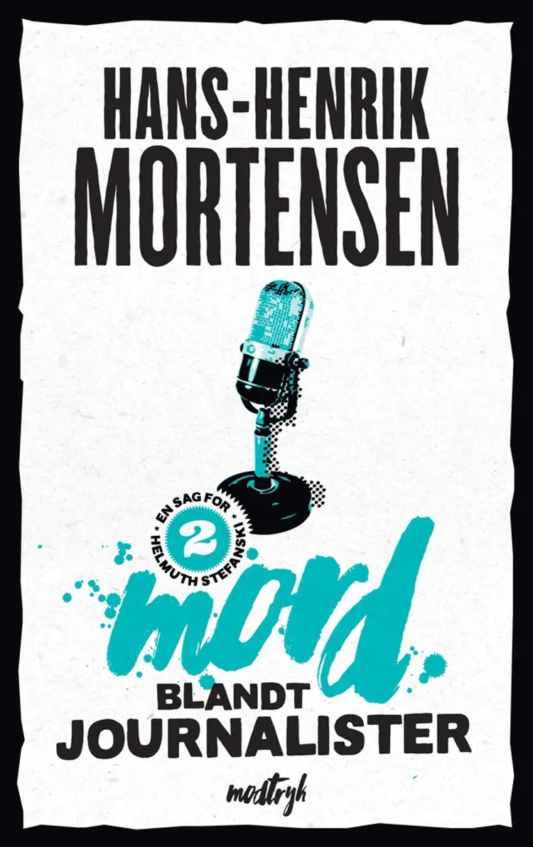 Mord blandt journalister af Hans-Henrik Mortensen