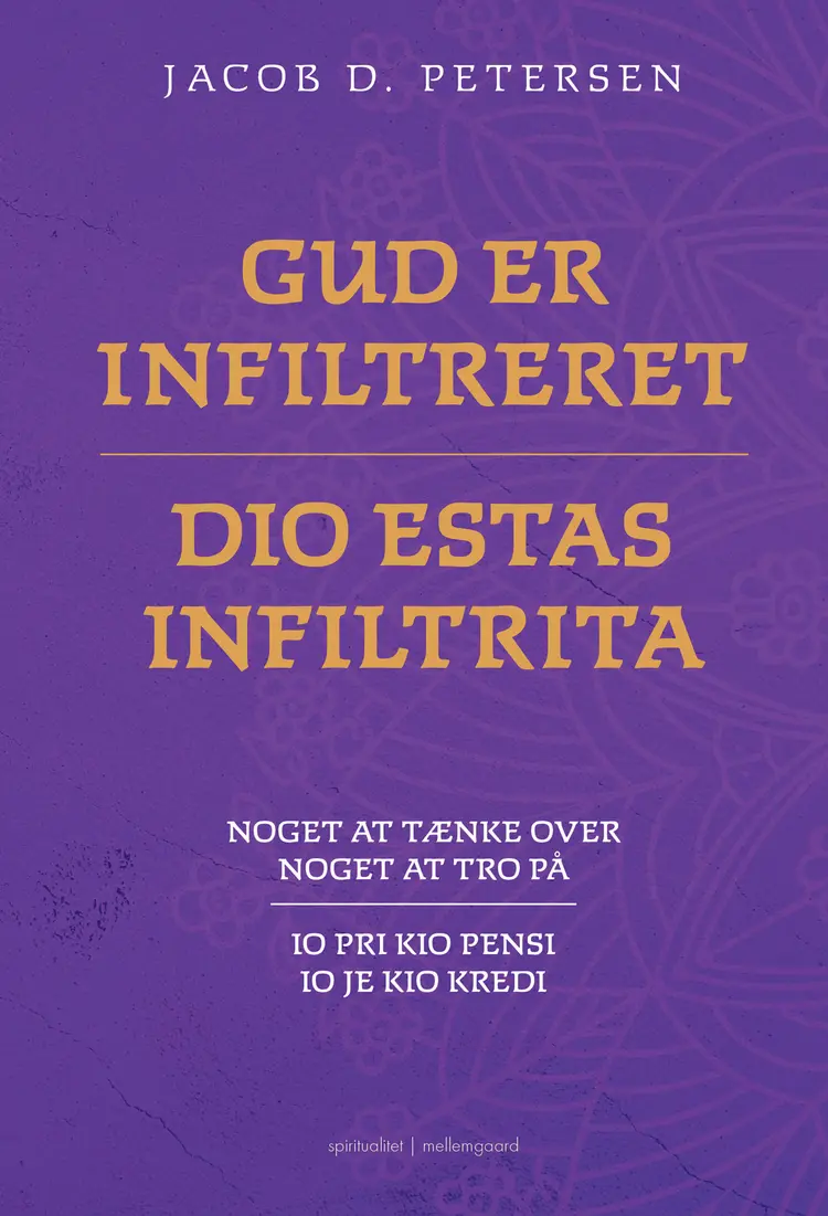 Gud er infiltreret – Dio estas infiltrita af Jacob D. Petersen