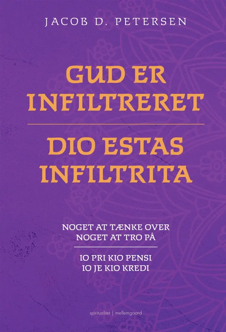 GUD ER INFILTRERET (Dio estas infiltrita) af Jacob Damkjær Petersen