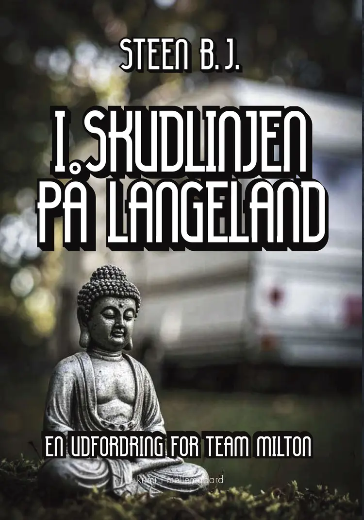 I skudlinjen på Langeland af Steen B. J.
