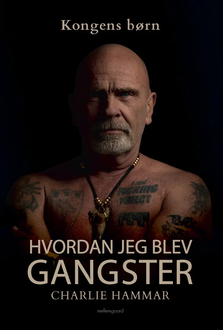 Hvordan jeg blev gangster af Charlie Hammar