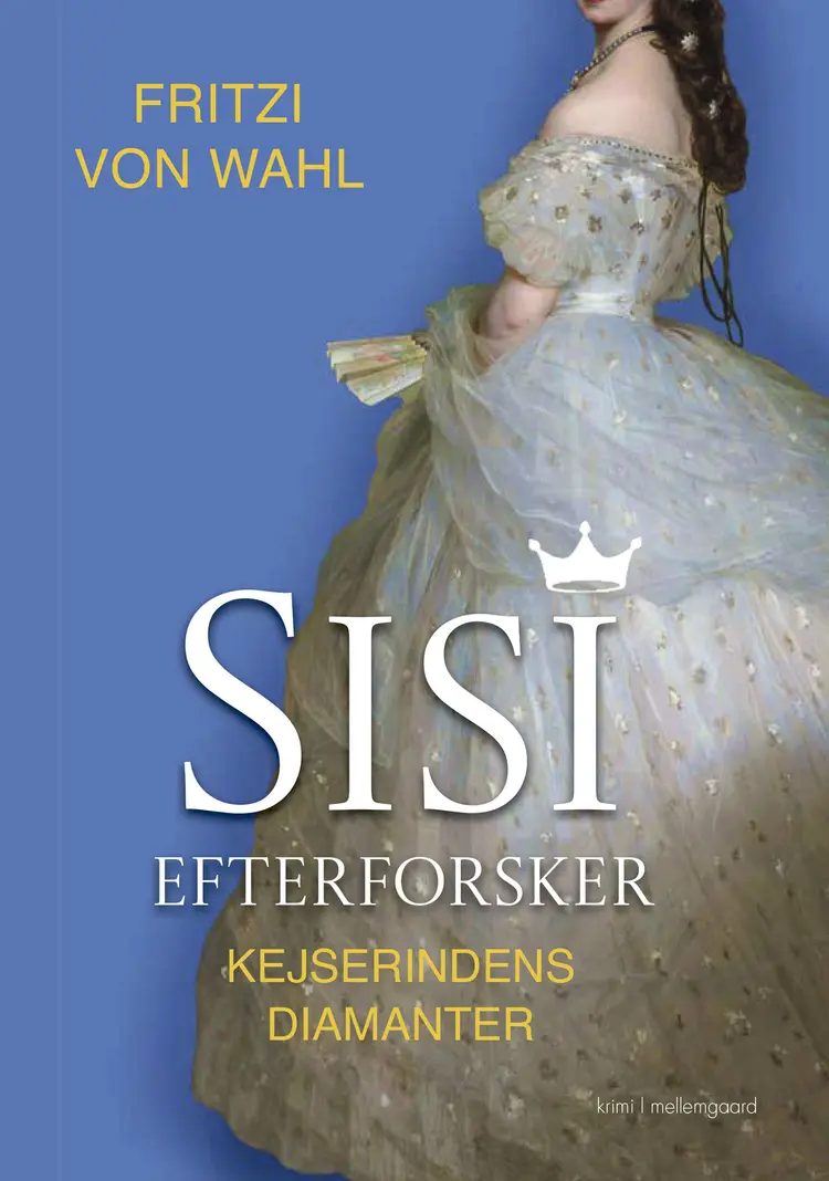 Sisi efterforsker af Fritzi von Wahl